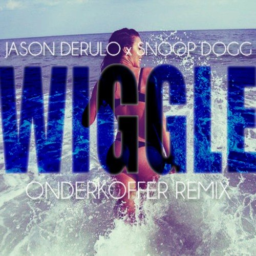 Wiggle (Onderkoffer Remix), Jason Derulo ft. Snoop Dogg